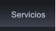 Servicios Servicios